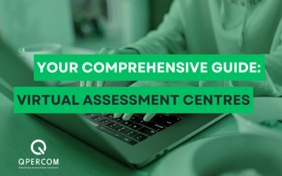Your Comprehensive Guide To Virtual Assessment Centres